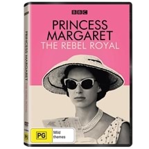 Princess Margaret - The Rebel Royal