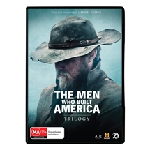 The Men Who Built America Trilogy